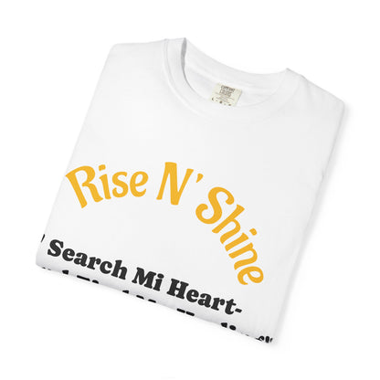 Inspirational Unisex T-Shirt - Rise N' Shine, Motivational Tee, Gift for Wellness, Positive Vibes, Casual Wear, Self-Care