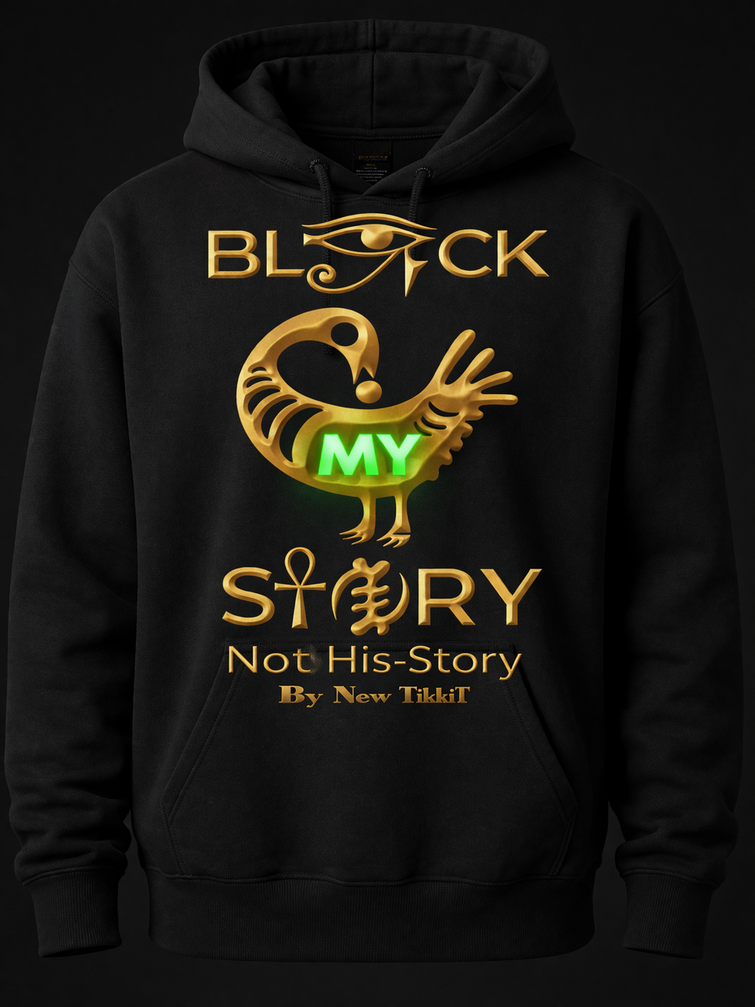 Black My Story Not His-Story Hoodie by New TikkiT